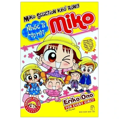 Nhóc Miko! Cô Bé Nhí Nhảnh - Miko Selection Khổ Rộng - Nhóc Tì Lớp 1 Miko - ONO Eriko