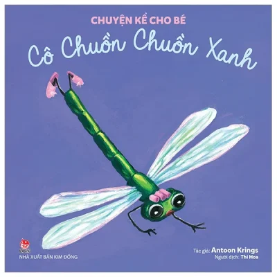 Chuyện Kể Cho Bé - Cô Chuồn Chuồn Xanh - Antoon Krings