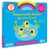 Những Chuyển Động Nhỏ - Three Little Ducks - Ba Chú Vịt Con - Song Ngữ Anh-Việt - Nick Ackland, Marta Sorte