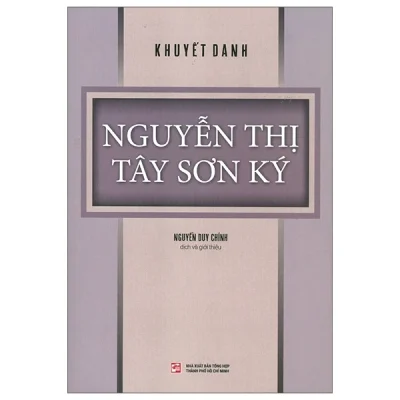 Nguyễn Thị Tây Sơn Ký - Khuyết Danh