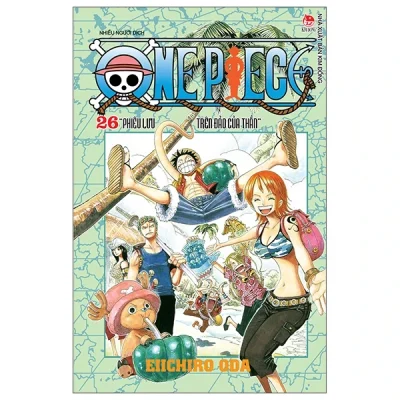 One Piece - Tập 26: Phiêu Lưu Trên Đảo Của Thần - Eiichiro Oda