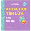 Bộ Sách Vỡ Lòng Về Khoa Học - Khoa Học Tên Lửa Cho Trẻ Em - Chris Ferrie
