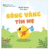Bé Thông Minh - Đoán Xem Tớ Là Ai! - Bông Vàng Tìm Mẹ (Bìa Cứng) - Quyên Gavoye, Bluey