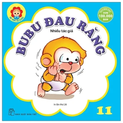 Bé Học Lễ Giáo - Bubu Tập 11: Đau Răng - Nhiều Tác Giả