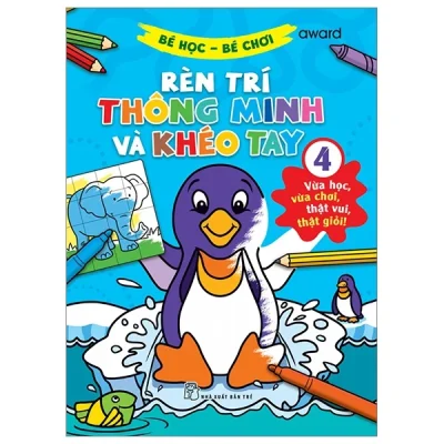 Bé Học-Bé Chơi - Rèn Trí Thông Minh Và Khéo Tay 4 - Award