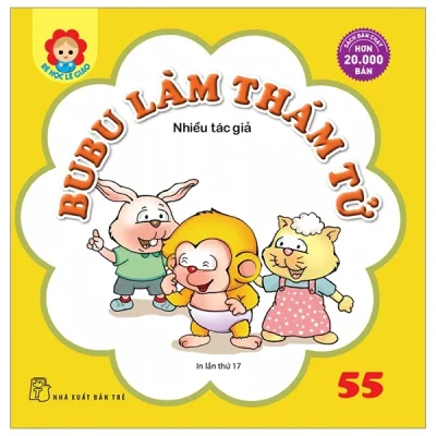 Bé Học Lễ Giáo - Bubu Tập 55: Làm Thám Tử - Nhiều Tác Giả