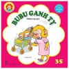Bé Học Lễ Giáo - Tập 35: Bu Bu Ganh Tỵ - Nhiều Tác Giả