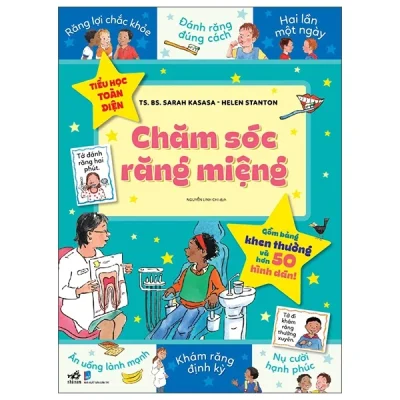 Tiểu Học Toàn Diện - Chăm Sóc Răng Miệng - TS BS Sarah Kasasa, Helen Stanton