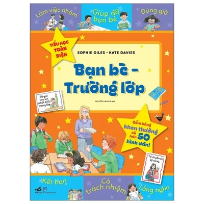 Tiểu Học Toàn Diện - Bạn Bè - Trường Lớp - Sophie Giles, Kate Davies