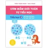 Ươm Mầm Giỏi Toán Từ Tiểu Học - Tiểu Học 2 - Số Nào Lớn Hơn, Số Nào Nhỏ Hơn - Park Young Hoon, Wuji House