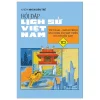 Hỏi Đáp Lịch Sử Việt Nam - Tập 10: Việt Nam-Hành Trình Xây Dựng Và Phát Triển (Từ 1975 Đến Nay) - Nhóm Nhân Văn Trẻ
