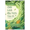 Chữa Lành Khu Vườn Tâm Trí - Dr. Anita Phillips