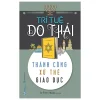 Trí Tuệ Do Thái - Thành Công Xử Thế Giáo Dục - Lê Tiến Thành