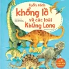 Cuốn Sách Khổng Lồ Về Các Loại Khủng Long - Alex Frith