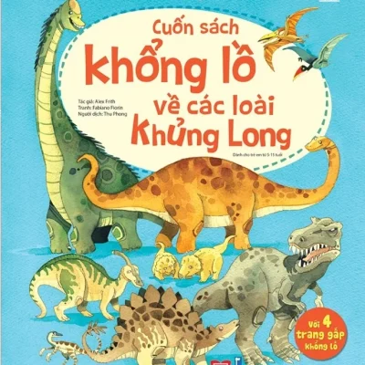 Cuốn Sách Khổng Lồ Về Các Loại Khủng Long - Alex Frith