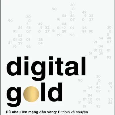 Digital Gold - Rủ Nhau Lên Mạng Đào Vàng - Nathaniel