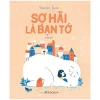 Sợ Hãi Là Bạn Tớ - Francesca Sanna
