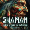 Shaman - Những Vị Pháp Sư Cuối Cùng - Don Jose Ruiz