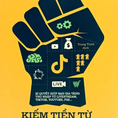 Kiếm Tiền Từ Bất Cứ Thứ Gì - Chris Guillebeau