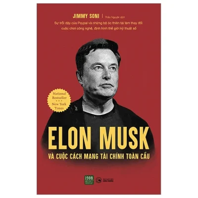 Elon Musk Và Cuộc Cách Mạng Tài Chính Toàn Cầu - Jimmy Soni