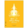 Tính Giác Sống Động - Những Chỉ Dẫn Về Tâm Của Khenpo Gangshar - Khenchen Thrangu