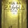 Chúa Đá Zaggla -Tập 1: Tộc Người Ánh Sáng - Huyền Trang