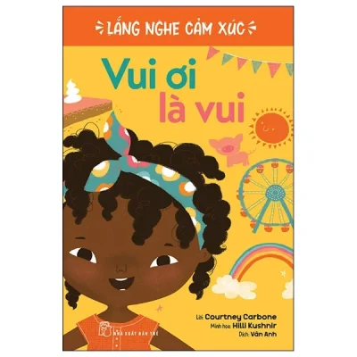 Lắng Nghe Cảm Xúc - Vui Ơi Là Vui - Courtney Carbone, Hilli Kushnir