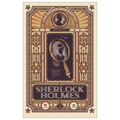 Sherlock Holmes - Tập 1 - Sir Arthur Conan Doyle