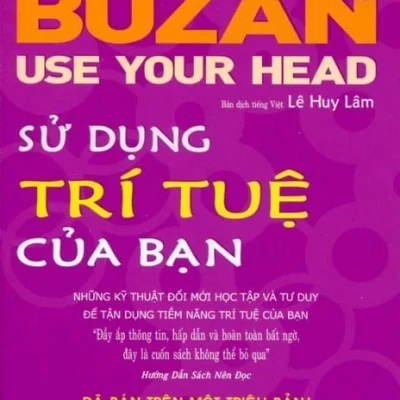 Sử Dụng Trí Tuệ Của Bạn - Tony Buzan