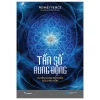 Tần Số Rung Động - Quyền Năng Tiến Hóa Của Linh Hồn - Penney Peirce