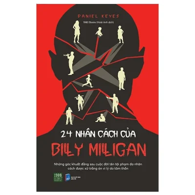 24 Nhân Cách Của Billy Milligan - Daniel Keyes