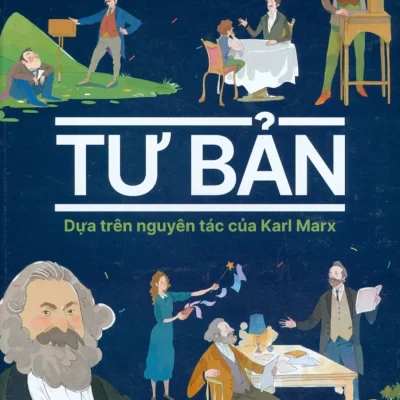 Tri Thức Kinh Điển Bằng Tranh - Tư Bản - Li Xiaopeng