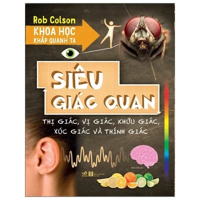 khoa học khắp quanh ta siêu giác quan rob colson