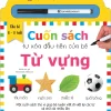 Bộ Sách Tự Xóa Thông Minh - Cuốn Sách Tự Xóa Đầu Tiên Của Bé - Từ Vựng - Nhiều Tác Giả