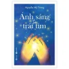 Ánh Sáng Từ Trái Tim - Nguyễn Mỹ Trang