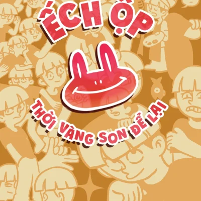 Ếch Ộp - Thời Vàng Son Để Lại - Nguyễn Hưng