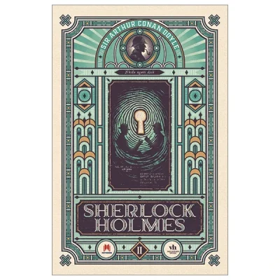 Sherlock Holmes - Tập 2 - Sir Arthur Conan Doyle