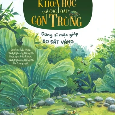 Truyện Tranh Khoa Học Về Các Loài Côn Trùng - Dũng Sĩ Mặc Giáp - Bọ Đất Vàng - ưu Tiểu Muội, Sách Thiếu Nhi Hồng Mã, Hầu Á Nam