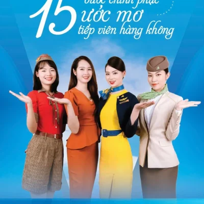 15 Bước Chinh Phục Ước Mơ Tiếp Viên Hàng Không - Trở Thành Sứ Giả Bầu Trời - Lê Hồng Ngọc