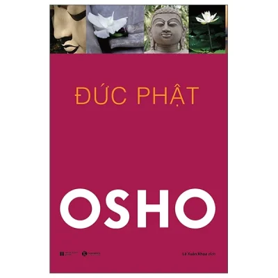 Đức Phật - Cuộc Đời Và Giáo Huấn - Osho