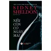 Nếu Còn Có Ngày Mai (Bìa Cứng) - Sidney Sheldon