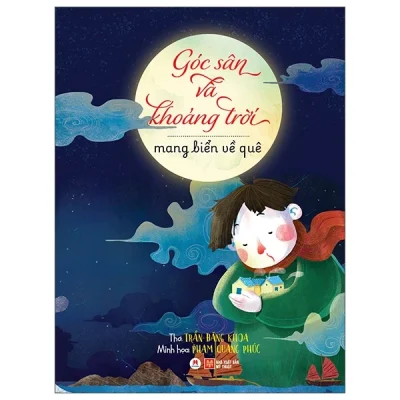 Góc Sân Và Khoảng Trời - Mang Biển Về Quê - Trần Đăng Khoa, Phạm Quang Phúc