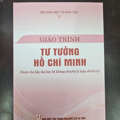 Giáo Trình Tư Tưởng Hồ Chí Minh (Dành Cho Bậc Đại Học Hệ Không Chuyên Lý Luận Chính Trị) - Bộ Giáo Dục Và Đào Tạo