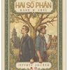 Hai Số Phận (Bìa Cứng) – Jeffrey Archer