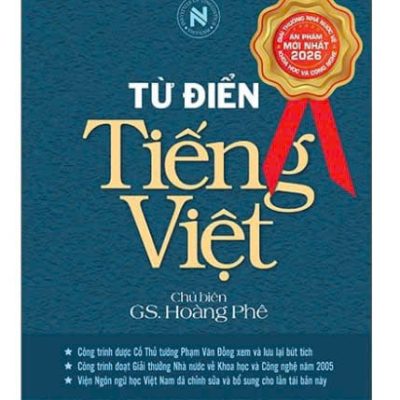 Từ Điển Tiếng Việt – GS. Hoàng Phê