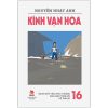 Kính Vạn Hoa - Tập 16 - Người Giúp Việc Khác Thường - Ngủ Quên Trên Đồi - Kẻ Thần Bí - Nguyễn Nhật Ánh