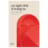 Có Ngôi Nhà Ở Trong Ta – Bùi Thúc Đạt