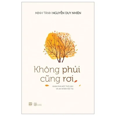 Không Phủi Cũng Rơi - Minh Tánh Nguyễn Duy Nhiên