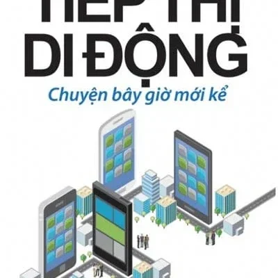 Tiếp Thị Di Động - Chuyện Bây Giờ Mới Kể - Vũ Hoàng Tâm