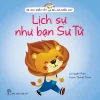 Bé Học Điều Tốt - Bé Làm Điều Hay - Lịch Sự Như Bạn Sư Tử - Uyên Đào, Thanh Thảo